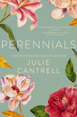 Perennials - Julie Cantrell