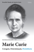 Marie Curie - Brunilde Mendes do Espírito Santo