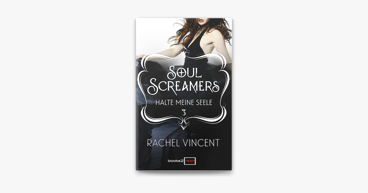 ‎soul Screamers 3 Halte Meine Seele On Apple Books 3817