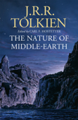 The Nature of Middle-earth - J.R.R. Tolkien & Carl F. Hostetter