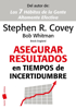 Asegurar resultados en tiempos de incertidumbre - Breck England, Stephen R. Covey & Bob Whitman