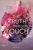 Die Hüter der fünf Jahreszeiten, Band 2: The Truth in Your Touch (Romantische Fantasy - So aufwühlend wie der Herbstwind, so unvergesslich wie ein Sommerabend.) - Kim Nina Ocker & Ravensburger Verlag GmbH