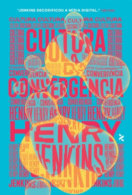 Capa do livro A Cultura da Convergência de Henry Jenkins