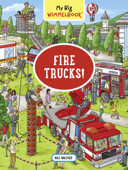 My Big Wimmelbook—Fire Trucks! - Max Walther