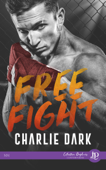 Free Fight - Charlie Dark