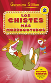 Los chistes más morrocotudos 2 - Geronimo Stilton