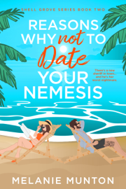 Reasons Why Not to Date Your Nemesis