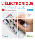 L'électronique en pratique - Charles Platt