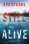 Still Alive (A Lily Dawn FBI Suspense Thriller—Book 1)