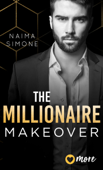 The Millionaire Makeover - Naima Simone