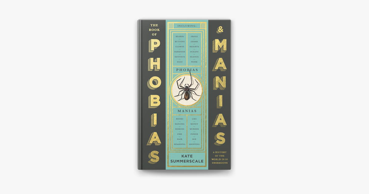 ‎The Book Of Phobias And Manias En Apple Books