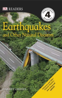 DK Readers L4: Earthquakes and Other Natural Disasters (Enhanced Edition)