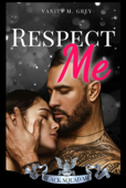 Respect Me - Vanity M. Grey