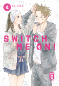 Switch me on! 04 - KUJIRA