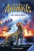 Spirit Animals 9: Die Erde bebt - Victoria Schwab