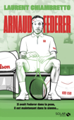 Arnaud Federer - Laurent Chiambretto