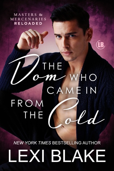 The Dom Who Came in from the Cold, Masters and Mercenaries: Reloaded, Book 5