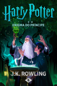 Harry Potter e o enigma do Príncipe - J.K. Rowling & Lia Wyler