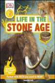 Life In The Stone Age (Enhanced Edition) - Deborah Lock & DK