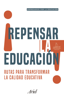 REPENSAR LA EDUCACIÓN - Fundación Empresarios por la Educación