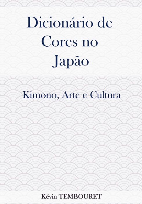 Dicionário de Cores no Japão - Kimono, Arte e Cultura