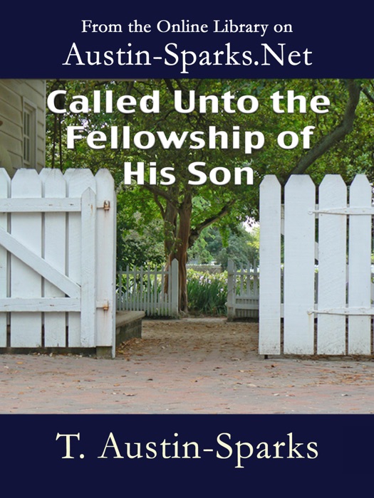 Called Unto the Fellowship of His Son