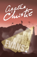 Agatha Christie - Why Didn’t They Ask Evans? artwork