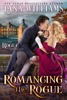 Romancing the Rogue - Lana Williams