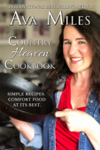 Country Heaven Cookbook - Ava Miles