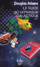 H2G2 (Tome 1) - Le Guide du voyageur galactique