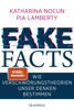 Fake Facts - Katharina Nocun & Pia Lamberty