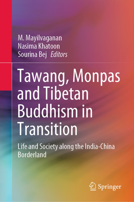 Tawang, Monpas and Tibetan Buddhism in Transition