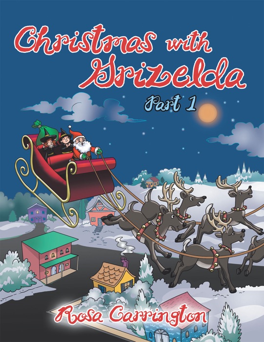 Christmas with Grizelda