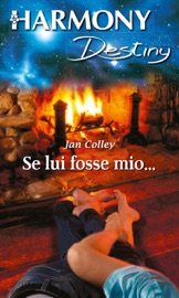 Se lui fosse mio... - Jan Colley by  Jan Colley PDF Download