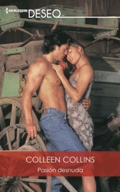 Pasión desnuda - Colleen Collins by  Colleen Collins PDF Download