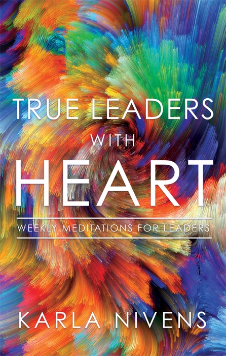 True Leaders with Heart