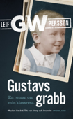 Gustavs grabb - Leif G.W. Persson