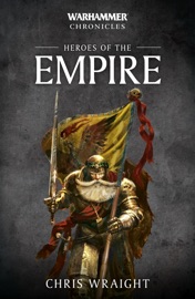 Heroes of the Empire - Chris Wraight by  Chris Wraight PDF Download