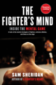 The Fighter's Mind - Sam Sheridan