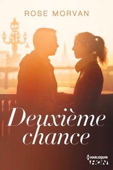 Deuxième chance - Rose Morvan