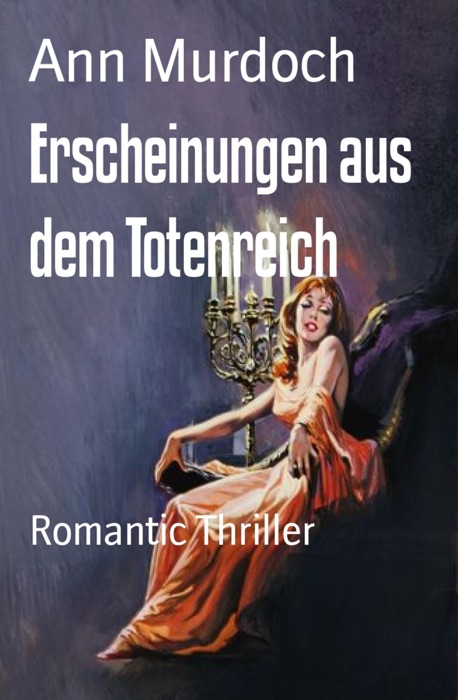 Erscheinungen aus dem Totenreich