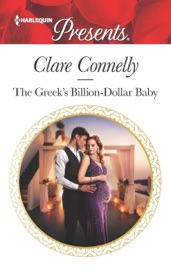 The Greek's Billion-Dollar Baby - Clare Connelly by  Clare Connelly PDF Download