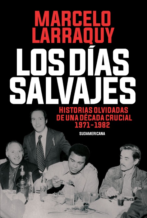 Los días salvajes