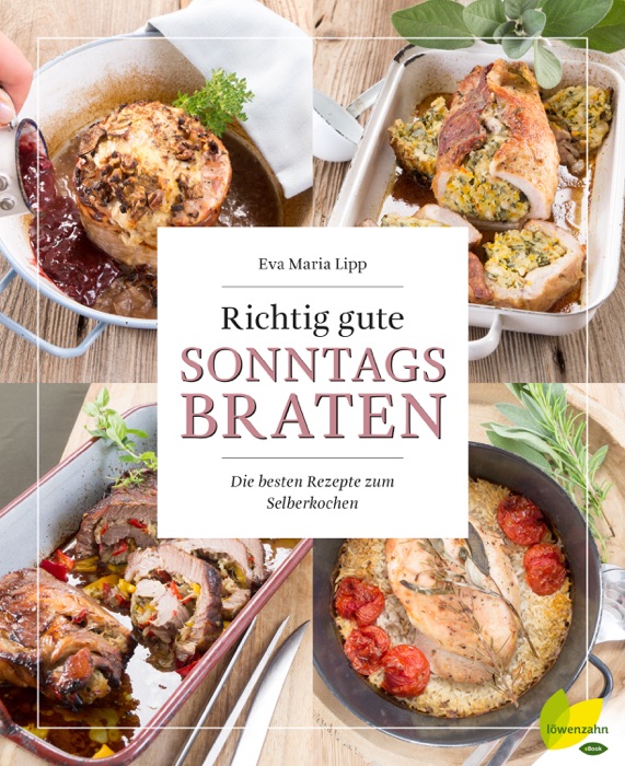 Richtig gute Sonntagsbraten