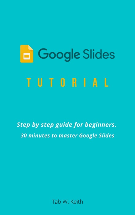 Google Slides Tutorial