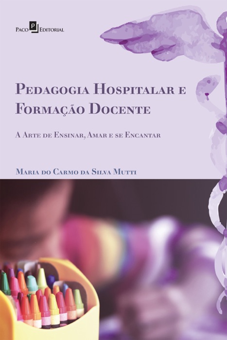 Pedagogia hospitalar e formação docente