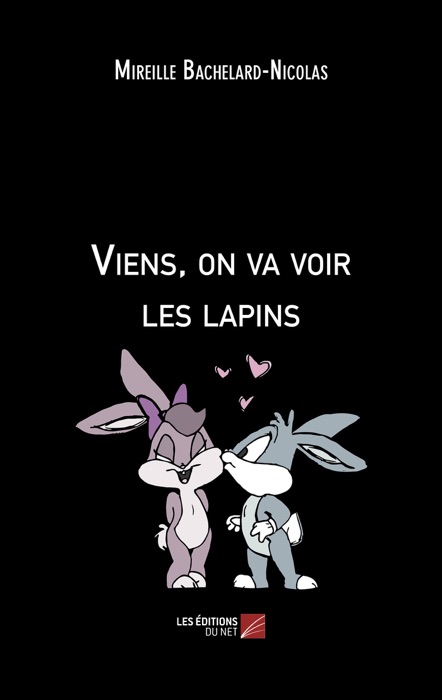 Viens, on va voir les lapins