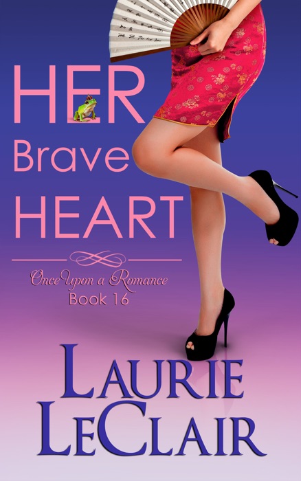 Her Brave Heart (Once Upon A Romance, Book 16)