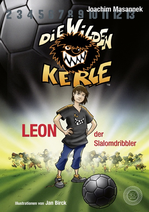 Die Wilden Kerle - Leon, der Slalomdribbler (Band 1)