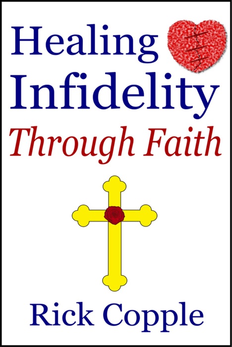 Healing Infidelity Through Faith